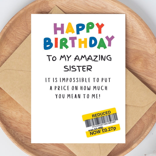 Funny Birthday Card For Sister - Reduced Sticker