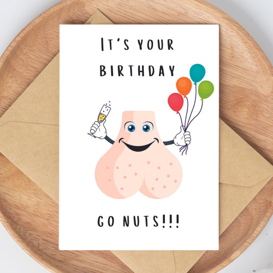 Funny Birthday Card - Go Nuts