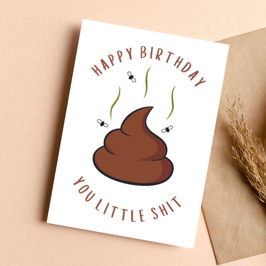 Funny Birthday Card - Little Shit