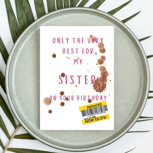 Funny Birthday Card For Sister - Reduced Sticker