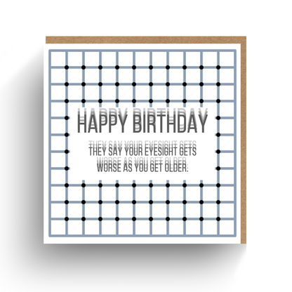 Funny Birthday Card - Blurred Vision - Old Age