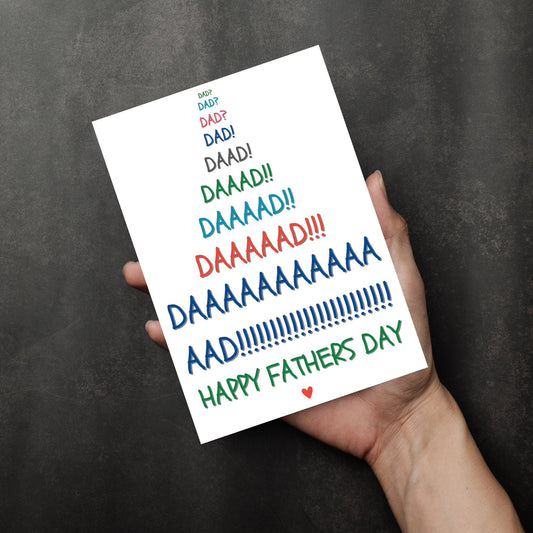 Funny Fathers Day Card - Daaaaaaaaad