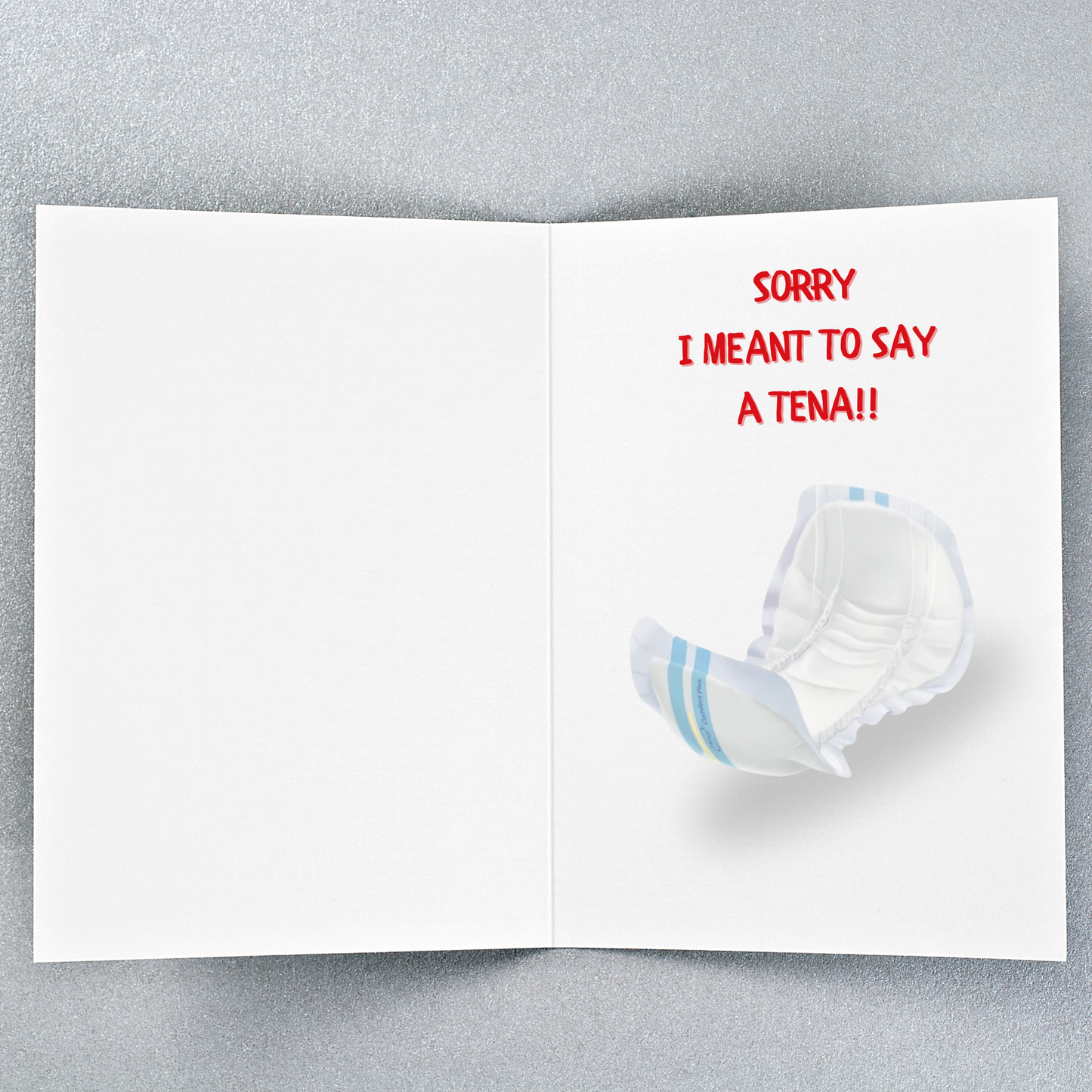 Funny Birthday Card - The famous Tena card.