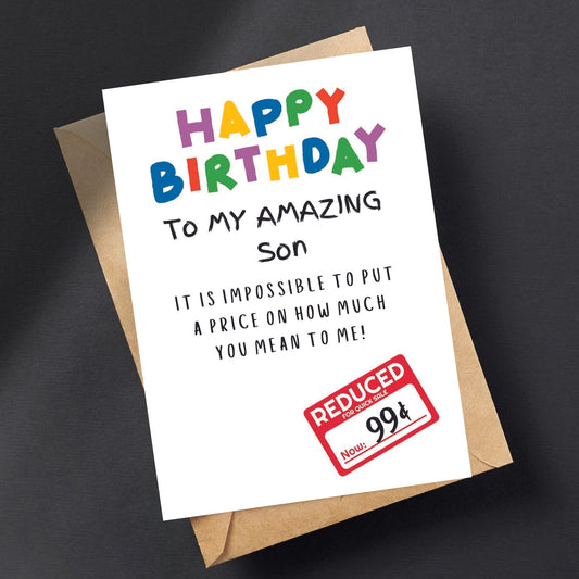 Funny Birthday Card For 'MY' Son - Dollar Reduced Sticker.