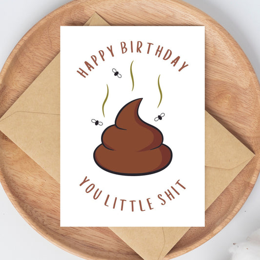 Funny Birthday Card - Little Shit