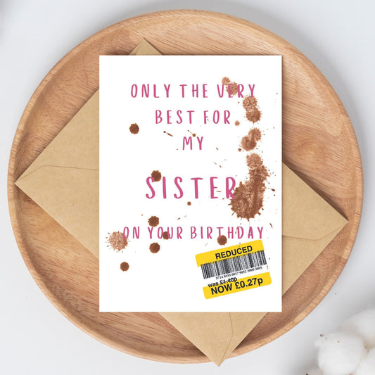 Funny Birthday Card For Sister - Reduced Sticker