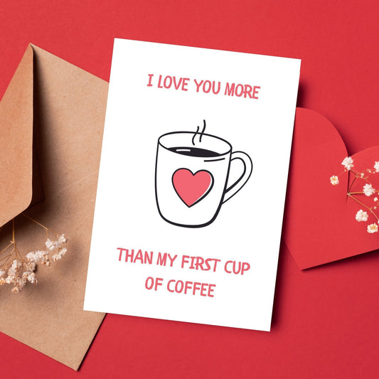 Funny Anniversary/Valentines Card - Cup Of Coffee