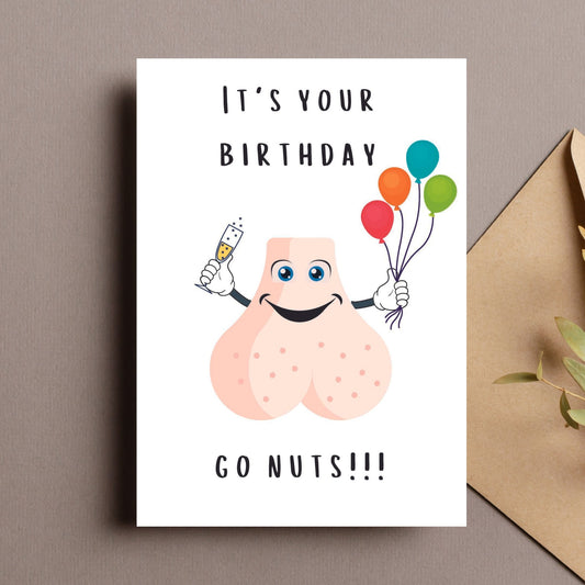 Funny Birthday Card - Go Nuts